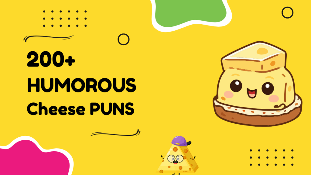 cheese puns