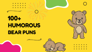 100+ Bear Puns That Are Unbearably Funny 🐻 – Your Go-To List