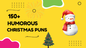 150+ Christmas Puns That Will Sleigh Your Holiday Season 🎄