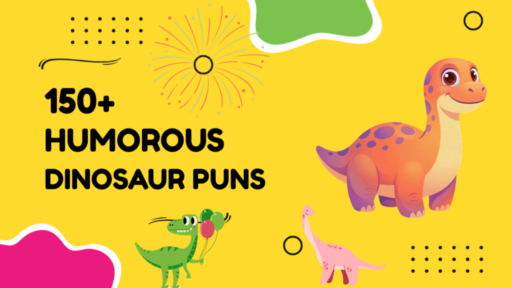 Dinosaur puns