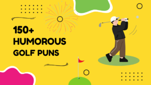150+ Golf Puns That’ll Have You Teeing Off with Laughter ⛳😂