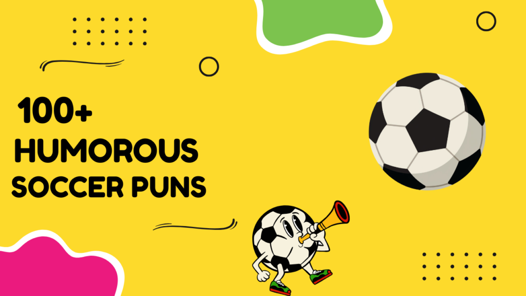 Soccer Puns