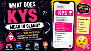 KYS Meaning: What Does KYS Mean in Text and Slang?