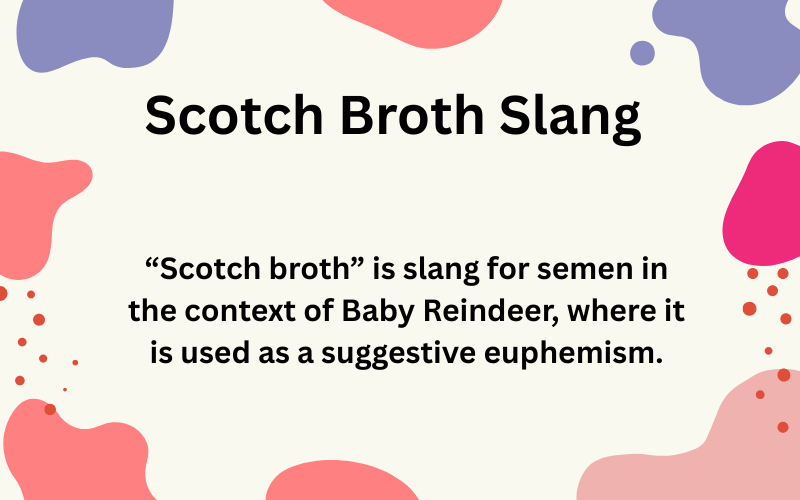 Scotch Broth Slang 