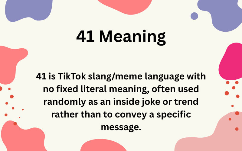 41 Meaning
