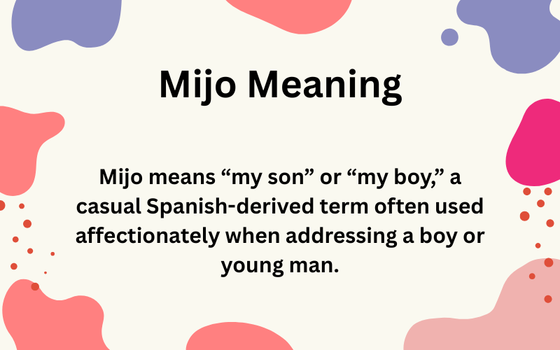 Mijo Meaning