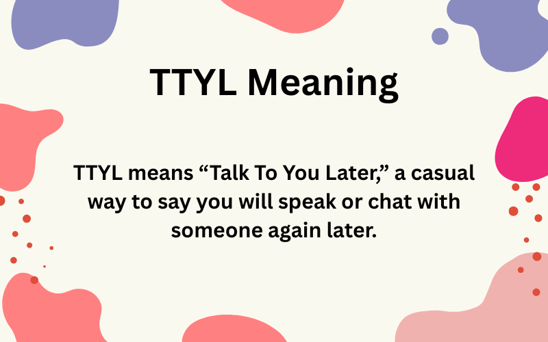 TTYL Meaning
