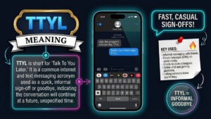TTYL Meaning: What Does TTYL Mean in Text?