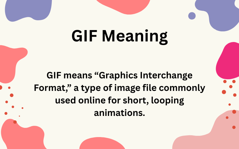 GIF Meaning