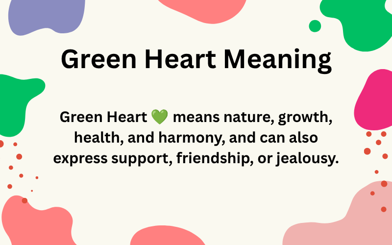 Green Heart Meaning